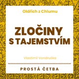Audiokniha Zločiny s tajemstvím - Vlastimil Vondruška, Jan Hyhlík, Aleš Procházka