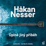 Audiokniha Úplně jiný příběh - Hakan Nesser, Martin Zahálka