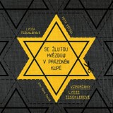 Audiokniha Se žlutou hvězdou v prázdném kupé - Petr Vizina, Lydia Tischlerová, Dana Černá