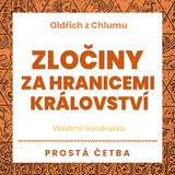 Audiokniha Zločiny za hranicemi království - Vlastimil Vondruška, Jan Hyhlík