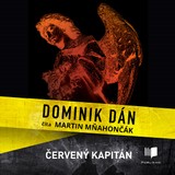 Audiokniha Červený kapitán - Dominik Dán, Martin Mňahončák