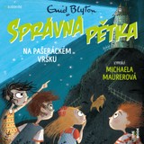 Audiokniha Správná pětka na pašeráckém vršku - Enid Blytonová, Michaela Maurerová