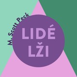 Audiokniha Lidé lži - Morgan Scott Peck, Miroslav Černý