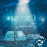 Audiokniha Věk mloků - Karolina Francová, Libor Hruška