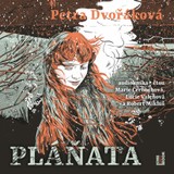 Audiokniha Pláňata - Petra Dvořáková, Robert Mikluš, Lucie Valenová, Marie Černochová