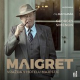 Audiokniha Maigret – Vražda v hotelu Majestic - Georges Simenon, Jan Vlasák