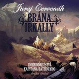 Audiokniha Brána Irkally - Juraj Červenák, Ernesto Čekan