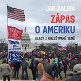 Audiokniha Zápas o Ameriku - Jan Kaliba, Jan Kaliba, David Miřejovský