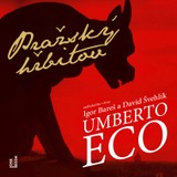 Audiokniha Pražský hřbitov - Igor Bareš, David Švehlík, Umberto Eco