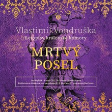 Audiokniha Mrtvý posel - Vlastimil Vondruška, Jan Hyhlík