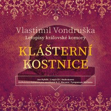 Audiokniha Klášterní kostnice - Vlastimil Vondruška, Jan Hyhlík