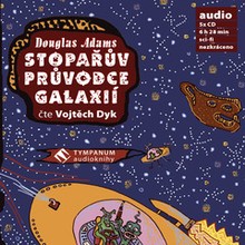 Audiokniha Stopařův průvodce Galaxií - Douglas Adams, Vojtěch Dyk