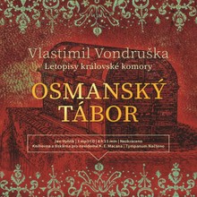Audiokniha Osmanský tábor - Vlastimil Vondruška, Jan Hyhlík