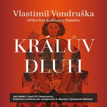 Audiokniha Králův dluh - Vlastimil Vondruška, Jan Hyhlík