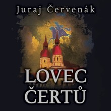 Audiokniha Lovec čertů - Marek Holý, Juraj Červenák