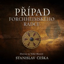 Audiokniha Případ forchheimského rádce - Stanislav Češka, David Kaloč