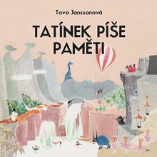 Audiokniha Mumini - Tatínek píše paměti - Jan Vlasák, Tove Janssonová