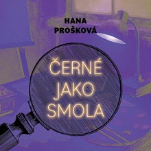 Audiokniha Černé jako smola - Gustav Hašek, Hana Prošková