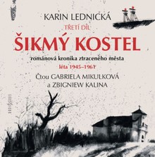 Audiokniha Šikmý kostel 3 - Gabriela Mikulková, Karin Lednická, Zbigniew Kalina, Karin Lednická