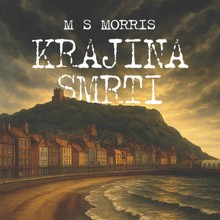 Audiokniha Krajina smrti - Marie Štípková, M S Morris