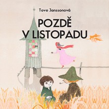 Audiokniha Mumini - Pozdě v listopadu - Jan Vlasák, Tove Janssonová