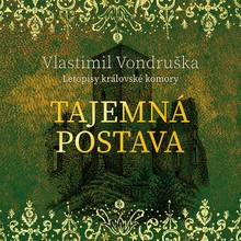 Audiokniha Tajemná postava - Martin Zahálka, Vlastimil Vondruška