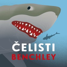 Audiokniha Čelisti - Peter Benchley, Kajetán Písařovic