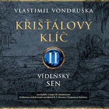 Audiokniha Křišťálový klíč II. - Vlastimil Vondruška, Jan Hyhlík