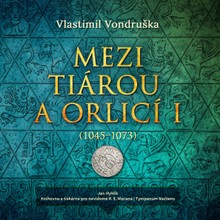 Audiokniha Mezi tiárou a orlicí I. - Vlastimil Vondruška, Jan Hyhlík