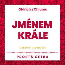 Audiokniha Jménem krále - Martin Zahálka, Vlastimil Vondruška