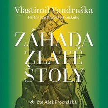 Audiokniha Záhada zlaté štoly - Vlastimil Vondruška, Aleš Procházka