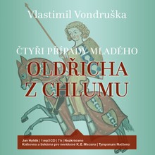 Audiokniha Čtyři případy mladého Oldřicha z Chlumu - Vlastimil Vondruška, Jan Hyhlík