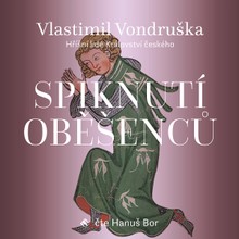 Audiokniha Spiknutí oběšenců - Vlastimil Vondruška, Hanuš Bor