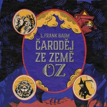 Audiokniha Čaroděj ze země Oz - Lyman Frank Baum, Klára Sedláčková-Oltová