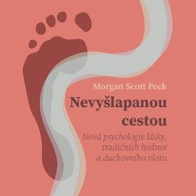 Audiokniha Nevyšlapanou cestou - Morgan Scott Peck, Tomáš Voženílek