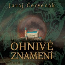 Audiokniha Ohnivé znamení - Marek Holý, Juraj Červenák