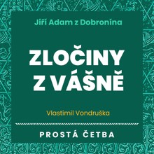 Audiokniha Zločiny z vášně - Vlastimil Vondruška, Jan Hyhlík