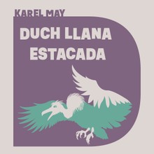 Audiokniha Duch Llana Estacada - Karel May, Pavel Soukup