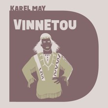 Audiokniha Vinnetou - Karel May, Pavel Soukup