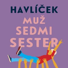 Audiokniha Muž sedmi sester - Jaroslav Havlíček, Igor Bareš