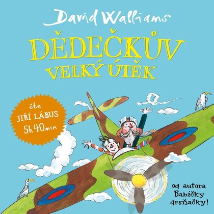 Audiokniha Dědečkův velký útěk - Jiří Lábus, David Walliams