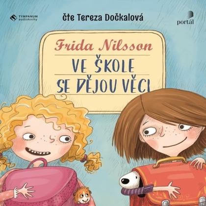 Audiokniha Ve škole se dějou věci - Tereza Dočkalová, Frida Nilsson
