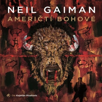 Audiokniha Američtí bohové - Kajetán Písařovic, Neil Gaiman