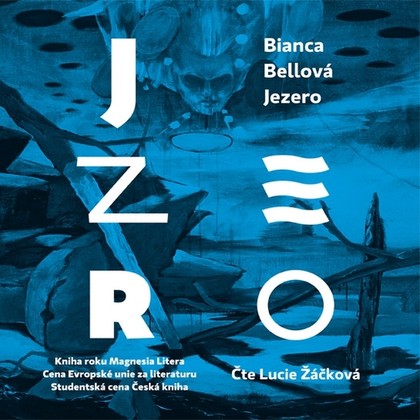 Audiokniha Jezero - Lucie Žáčková, Bianca Bellová