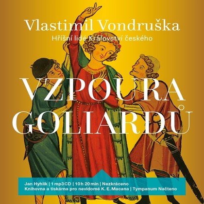 Audiokniha Vzpoura goliardů - Jan Hyhlík, Vlastimil Vondruška