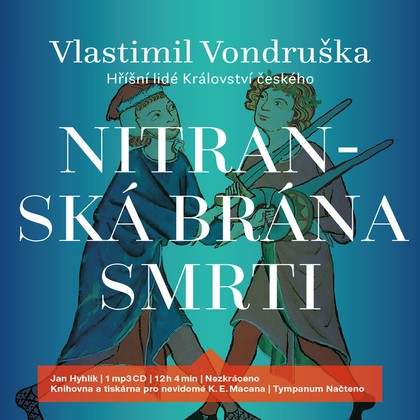 Audiokniha Nitranská brána smrti - Jan Hyhlík, Vlastimil Vondruška