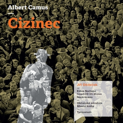 Audiokniha Cizinec - Jiří Dědeček, Albert Camus