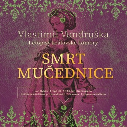 Audiokniha Smrt mučednice - Jan Hyhlík, Vlastimil Vondruška