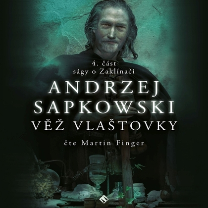 Audiokniha Věž vlaštovky - Martin Finger, Andrzej Sapkowski
