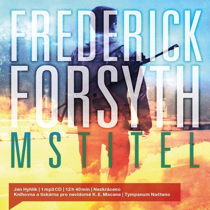 Audiokniha Mstitel - Jan Hyhlík, Frederick Forsyth